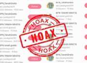 Hoaks “BPN Tanah Gratis” Beredar di TikTok, Kementerian ATR/BPN Imbau Masyarakat Waspada