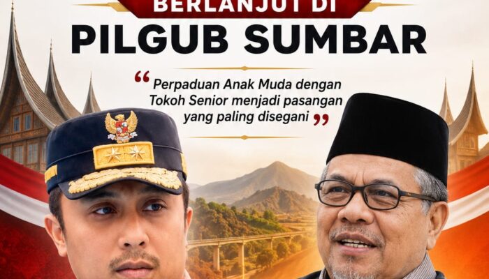 Jika Koalisi Gerindra – PKS Berlanjut, Inilah Pasangan Yang Paling Disegani di Pilgub Sumbar